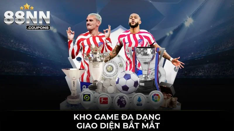 Kho game đa dạng, giao diện bắt mắt